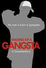 Watch Making of a Gangsta 0123movies