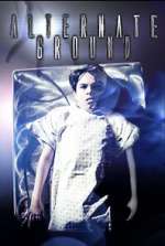 Watch Alternate Ground 0123movies