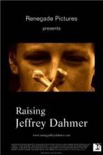 Watch Raising Jeffrey Dahmer 0123movies