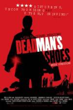 Watch Dead Man's Shoes 0123movies
