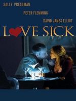 Watch Love Sick: Secrets of a Sex Addict 0123movies