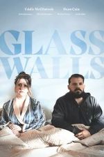 Watch Glass Walls 0123movies