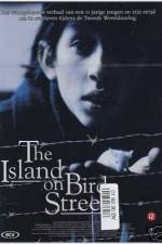 Watch The Island on Bird Street 0123movies