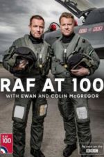 Watch RAF at 100 with Ewan and Colin McGregor 0123movies