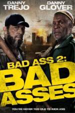 Watch Bad Asses 0123movies