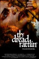 Watch Th\'dread Rattlin\' 0123movies