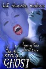 Watch The Erotic Ghost 0123movies