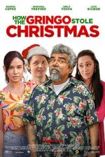Watch How the Gringo Stole Christmas 0123movies