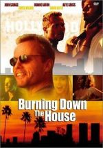 Watch Burning Down the House 0123movies