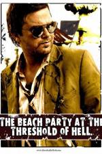 Watch The Beach Party at the Threshold of Hell 0123movies