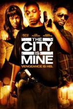 Watch The City Is Mine 0123movies