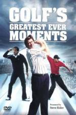 Watch Golfs Greatest Ever Moments Vol 1 0123movies