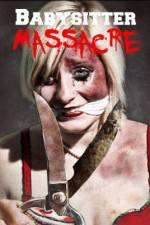 Watch Babysitter Massacre 0123movies