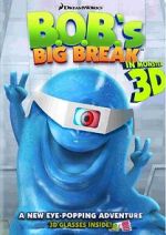 Watch B.O.B.'s Big Break 0123movies