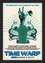 Watch Time Warp: The Greatest Cult Films of All-Time- Vol. 2 Horror and Sci-Fi 0123movies