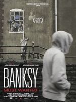 Watch Banksy Most Wanted 0123movies