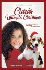 Watch Clara\'s Ultimate Christmas 0123movies