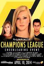 Watch Nfinity Champions League Cheerleading Event 0123movies