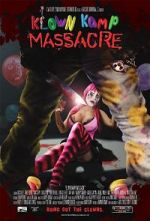 Watch Klown Kamp Massacre 0123movies