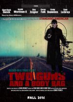 Watch Two Guns and a Body Bag 0123movies