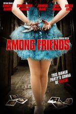 Watch Among Friends 0123movies