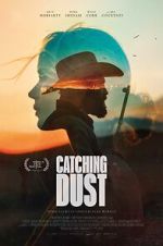 Watch Catching Dust 0123movies