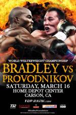 Watch Tim Bradley vs. Ruslan Provodnikov 0123movies