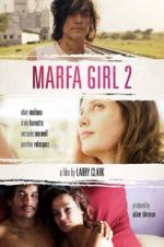 Watch Marfa Girl 2 0123movies