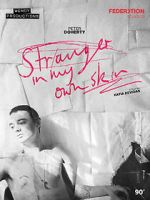 Watch Stranger in My Own Skin 0123movies