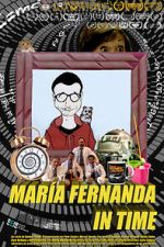 Watch Maria Fernanda in time (Short 2015) 0123movies