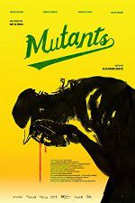 Watch Mutants 0123movies