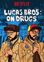 Watch Lucas Brothers: On Drugs (TV Special 2017) 0123movies