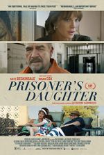 Watch Prisoner\'s Daughter 0123movies