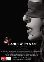 Watch Black & White & Sex 0123movies