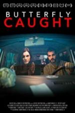 Watch Butterfly Caught 0123movies