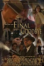 Watch The Final Goodbye 0123movies