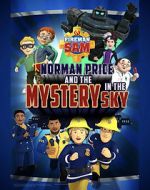 Watch Fireman Sam: Norman Price and the Mystery in the Sky 0123movies