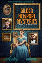 Watch Gilded Newport Mysteries: Murder at the Breakers 0123movies