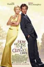 Watch How to Lose a Guy in 10 Days 0123movies