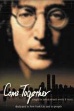 Watch Come Together A Night for John Lennon's Words and Music 0123movies
