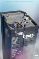 Watch A Reel Heist 0123movies