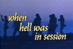 Watch When Hell Was in Session 0123movies