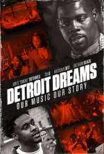 Watch Detroit Dreams 0123movies