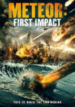 Watch Meteor: First Impact 0123movies