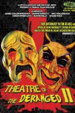 Watch Theatre of the Deranged II 0123movies