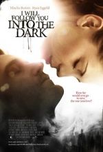 Watch I Will Follow You Into the Dark 0123movies