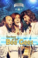 Watch The Story of the Bee Gees 0123movies