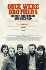 Watch Once Were Brothers: Robbie Robertson and the Band 0123movies