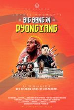Watch Dennis Rodman's Big Bang in PyongYang 0123movies