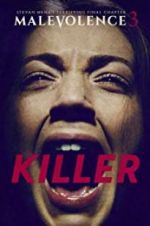 Watch Malevolence 3: Killer 0123movies